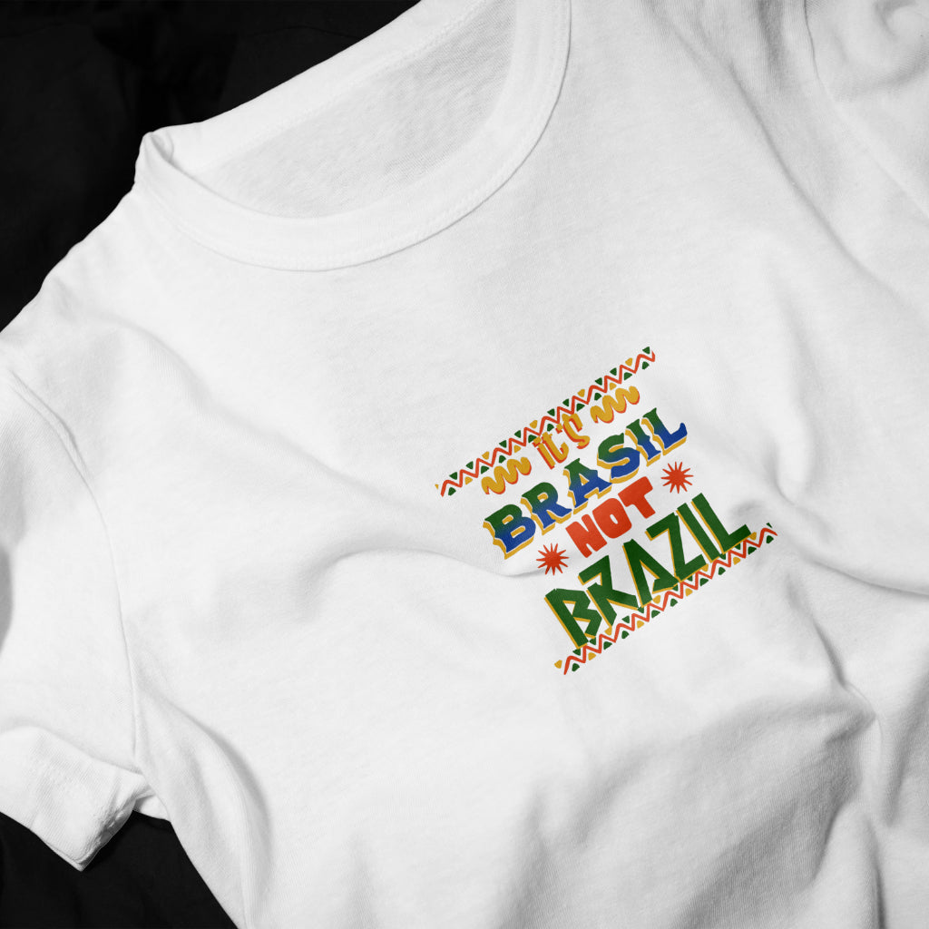 It´s Brasil not Brazil